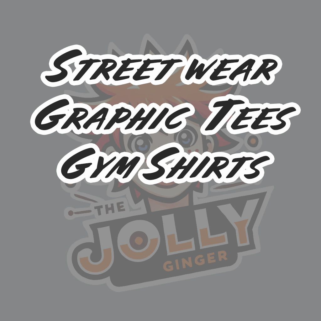 Street wear - Graphic Shirts - Gym Shirts